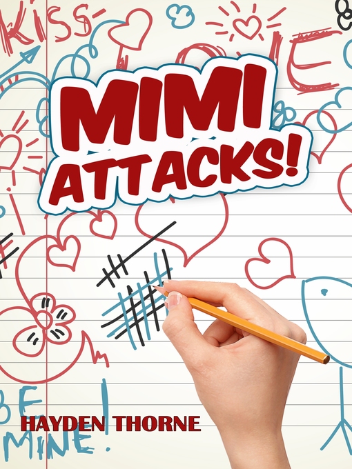 Title details for Mimi Attacks! by Hayden Thorne - Available